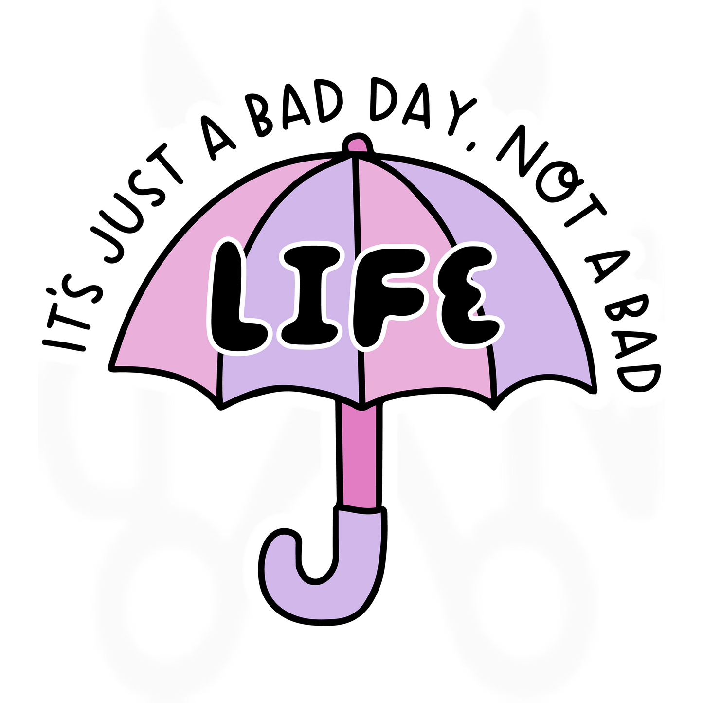 It's just a bad day, not a bad life - Tarra