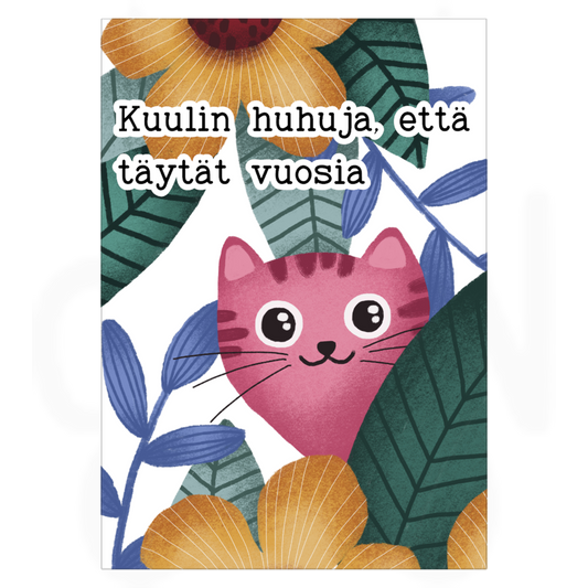 Kuulin huhuja, että täytät vuosia - Kortti
